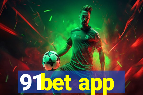 91bet app